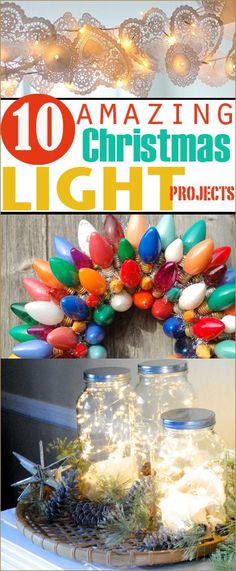 some christmas lights that are on top of a table and the words 10 amazing christmas light projects