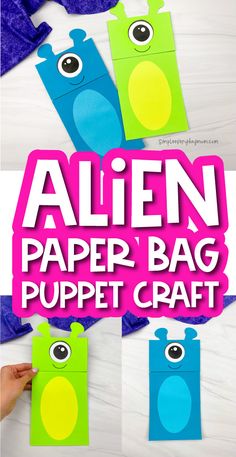 the alien paper bag puppet craft is shown with instructions to make it in different colors