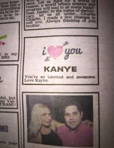 two people are sitting next to each other in front of a newspaper article with the words i love you kannye on it