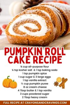 an advertisement for pumpkin roll cake recipe