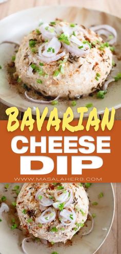 the cover of bavarian cheese dip with onions on top and an image of two plates