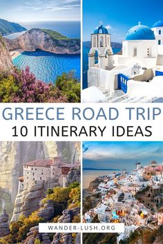 the greek road trip is one of the best things to see in europe and it's