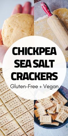 the ingredients for chickpea sea salt crackers are shown in this collage