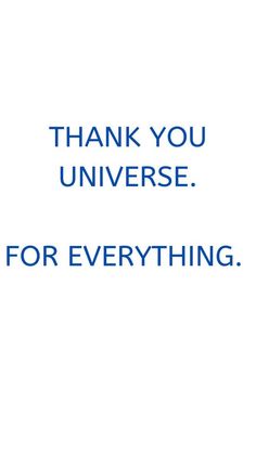 the words thank you universe for everything