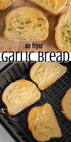 four slices of garlic bread on top of an air fryer with the words air fryer garlic bread