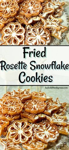 two pictures showing different types of fried rosette snowflake cookies with text overlay