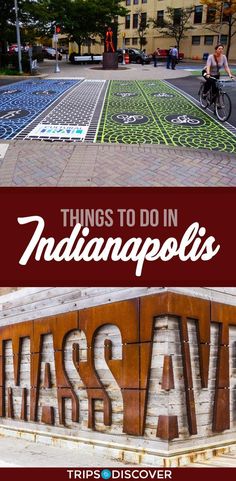 there is a sign that says things to do in indianapolis's mass avl