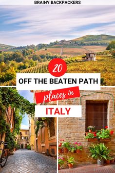 an italian street with the words 20 off the beaten path places in italy