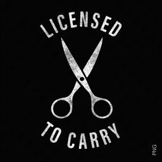 a pair of scissors with the words license to carry