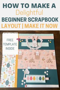 a scrapbook with the title how to make a delightful beginner scrapbook layout