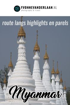 the cover of myanmar travel guide with an image of white spires and gold domes