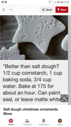 an image of some white christmas cookies on a table with the caption'better than salt dough? 12 / 2 cup construct, baking soda, 3 / 4 / 4 / 4 up water