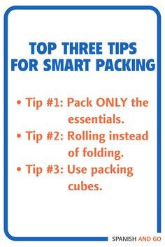 a sign that says top three tips for smart packing tip 1 pack only the essentials