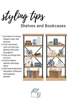 a bookcase with shelves and baskets on it that says styling tips shelving and books