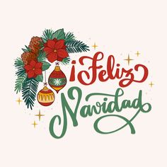 the words feliz navidad are surrounded by christmas decorations and pine cones