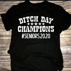 Ditch Day Champions- Seniors 2020 Black Unisex T-Shirt Sizes S-2x New Please Allow 3 Business Days To Process As These Are Custom Made. New Color, Unisex T Shirt, Custom Made, Tee Shirts, Mens Shirts, Man Shop, T Shirt, Black