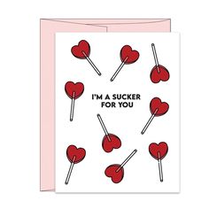 i'm a sucker for you greeting card with lollipops on it