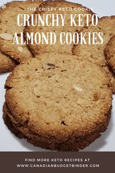 the crispy keto cookies are made with almonds