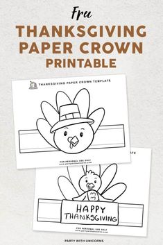 the thanksgiving paper crown printable is shown in black and white, with an image of a turkey wearing a pilgrim's hat