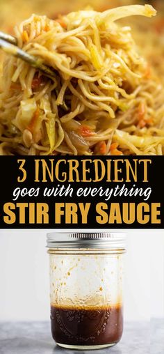 three ingredient stir fry sauce in a jar with text overlay that reads, 3 ingredients go with everything stir fry sauce