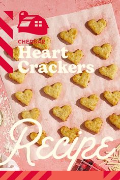 heart crackers are arranged on top of a piece of paper with the words, heart crackers recipes