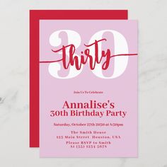 a pink and red 30th birthday party card with the number thirty on it's front