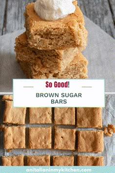 brown sugar bars stacked on top of each other with the words so good above them