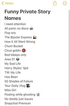 an iphone screen with the text'funny private story names '