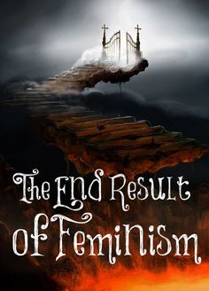 the cover for the book, the end result of feminism by michael j schn