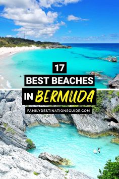 the beach in bermuda with text overlay that reads 17 best beaches in bernunda