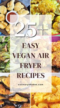 25 easy vegan air fryer recipes that are great for the whole family to enjoy