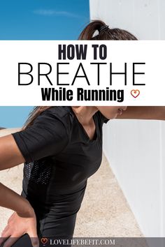 a woman stretching her back with the words how to breathe while running in front of her