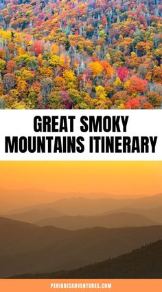 the great smoky mountains with text overlay that reads great smoky mountains itinerary