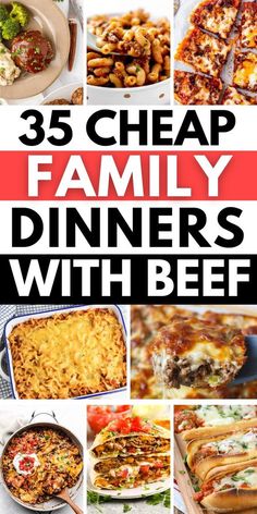 25 cheap family dinners with beef and other foods to eat for the whole family