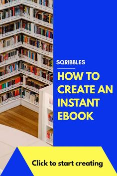 an image of a book shelf full of books with the title how to create an instant ebook