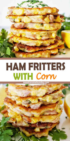 ham fritters with corn stacked on top of each other and garnished with parsley