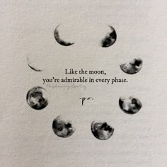 an image of the moon with a quote on it that says, like the moon, you're abrifiable in every phase