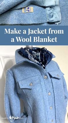 a blue jacket with the words make a jacket from a wool blanket