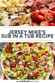 two pictures with different types of salads and the text jersey mike's sub in a tub recipe