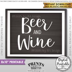 a sign that says beer and wine with the words printable in white on it