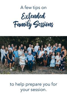 the extended family session is here to help prepare you for your session