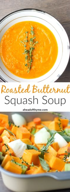 roasted butternut squash soup in a white bowl with fresh herbs on top and the title overlay reads roasted butternut squash soup