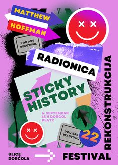 the poster for sticky history festival with stickers on it and an image of a smiley face