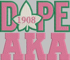 the words dope aka in pink and green on a grey background with an image of a flower