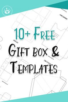 the 10 free gift box and templates