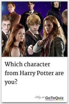 an image of harry potter and hermi friends with the caption which character from harry potter are you?