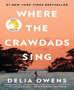 the cover of where the crawdads sing by julia o'evens