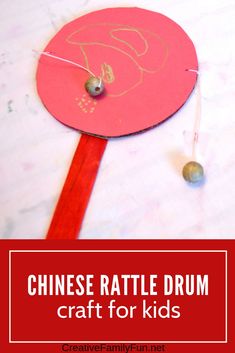 chinese rattle drum craft for kids to make