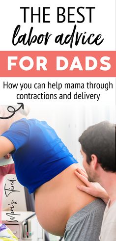 a husband helping his wife through a contraction - pin for advice for dads during labor Labor Advice, Labor Pain Management, Doula Care, Easy Labor, Birth Education, Natural Labour, Prepare For Labor, Getting Ready For Baby