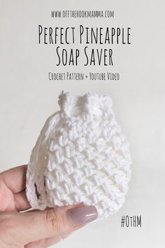 the perfect pineapple soap saver crochet pattern is shown in white yarn